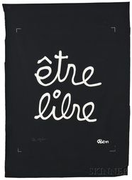 Ben (Benjamin Vautier) (Italian/French, b. 1935) Être libre